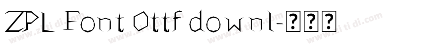 ZPL Font 0ttf downl字体转换